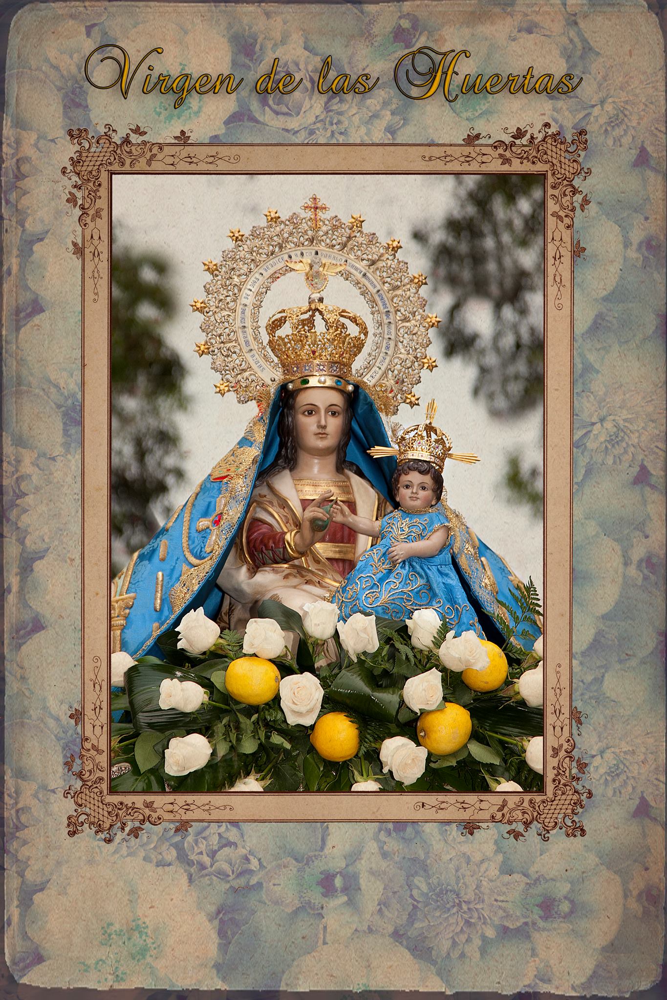Fiestas patronales en honor a la Virgen de las Huertas  